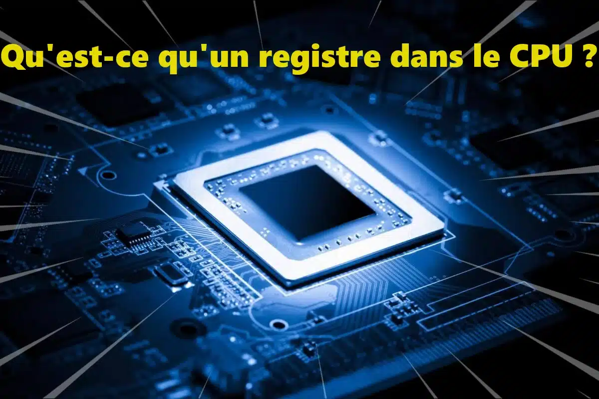 Les registres du processeur