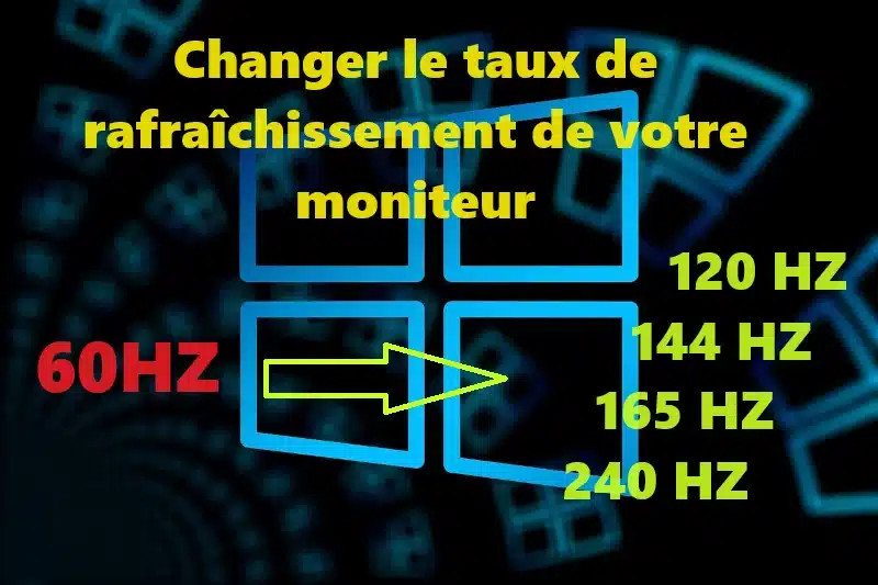 Changer-le-taux-de-rafraichissement-de-votre-moniteur