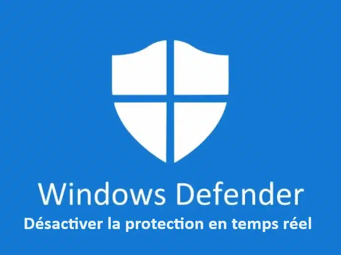 Desactiver-la-protection-en-temps-reel-de-Windows-Defender