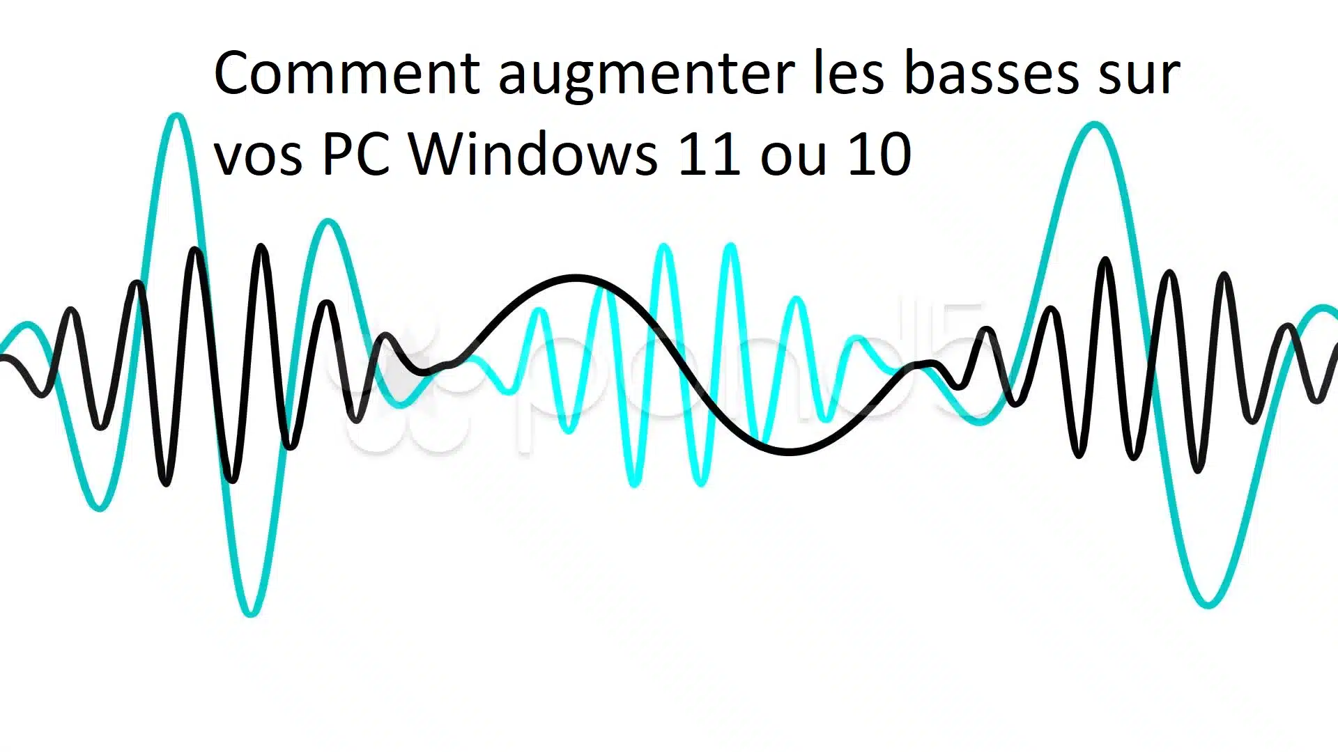 Comment-augmenter-les-basses-sur-vos-PC-Windows-11-ou-10